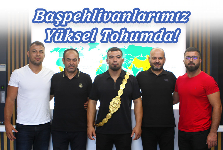 Başpehlivanlar Yüksel Tohum'da!